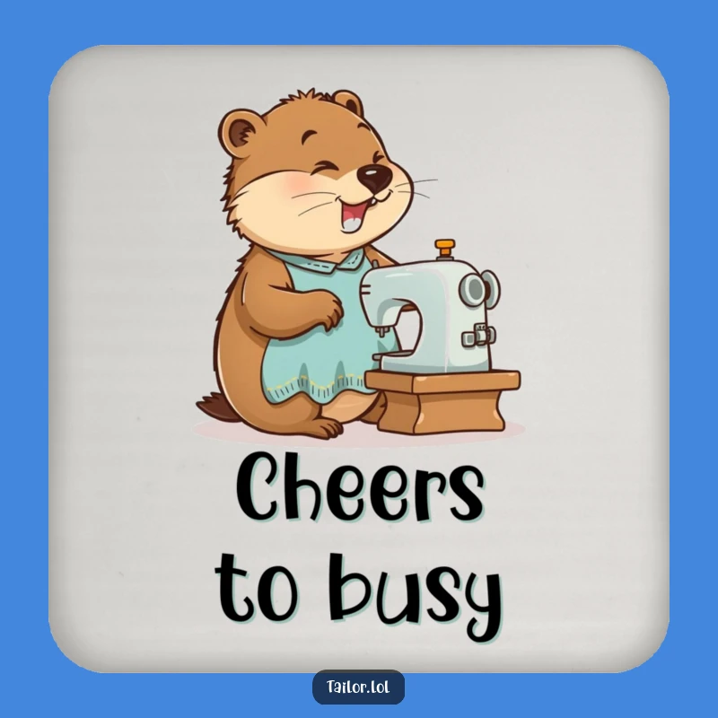 Funny Beaver Tailor Drink Coaster - Protect Surfaces, Perfect Humorous Gift