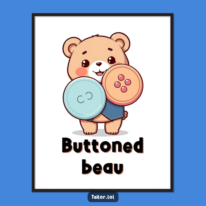 Kawaii Tailor Bear Poster: Funny Art for Sewing Spaces