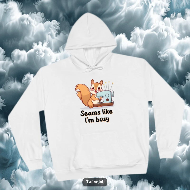 Funny Hoodie: Cheerful squirrel working diligently with a sewing machine and oversized needles, emphasizing dedication to sewing.