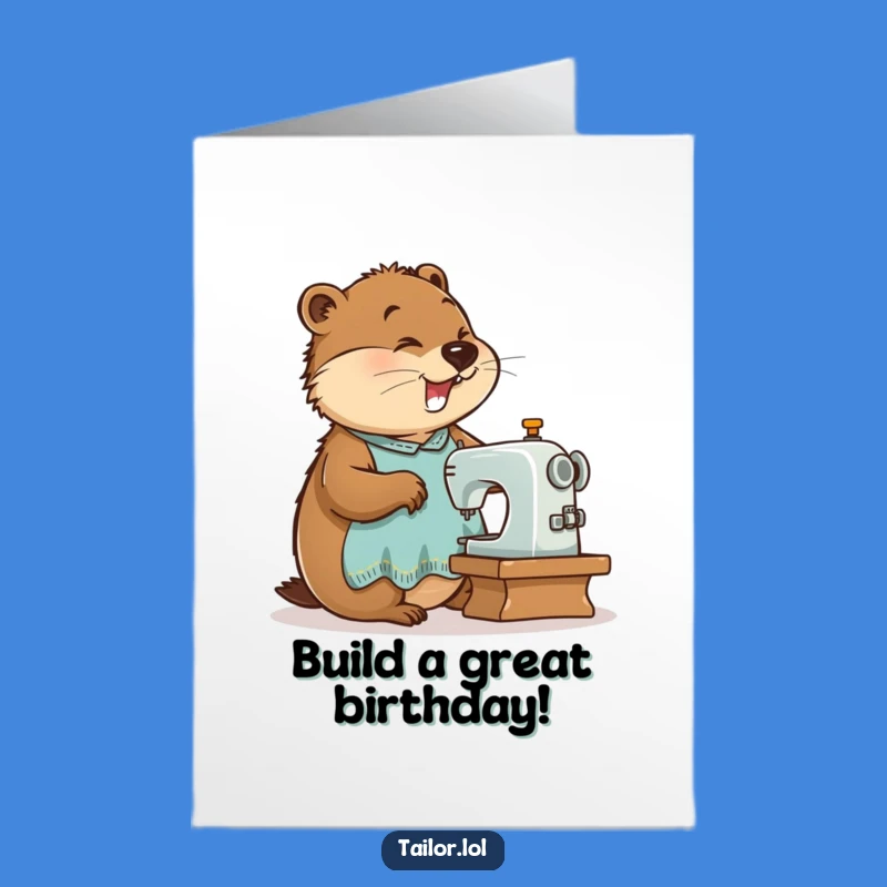 Free Printable Birthday Card: Busy Beaver Tailor, Funny Sew-much-birthday Downloadable Gift