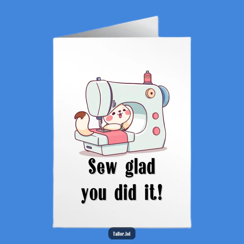 Free Printable Congrats Card: Animal's Sewing Struggle for Your Big Project!