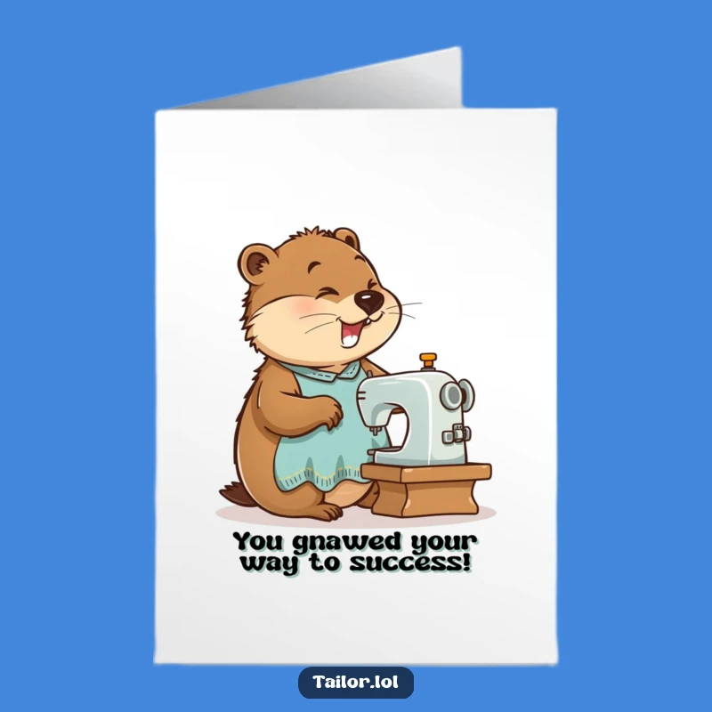 Free Printable Congrats Card: Busy Beaver Tailor, Funny Sew-ward Achievement Downloadable