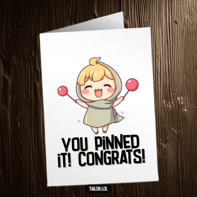 Funny Free Printable Congratulations Card: Character pinning fabric with a giant pin, celebrating sewing success.