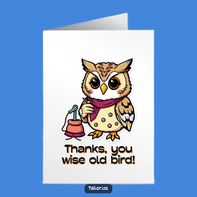 Free Printable Thank You Card: Cheerful Owl Tailor, Funny Crafty Appreciation Downloadable