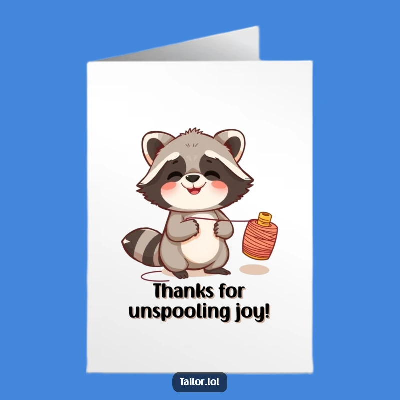 Free Printable Thank You Card: Raccoon's Thread of Gratitude - Funny DIY Gift