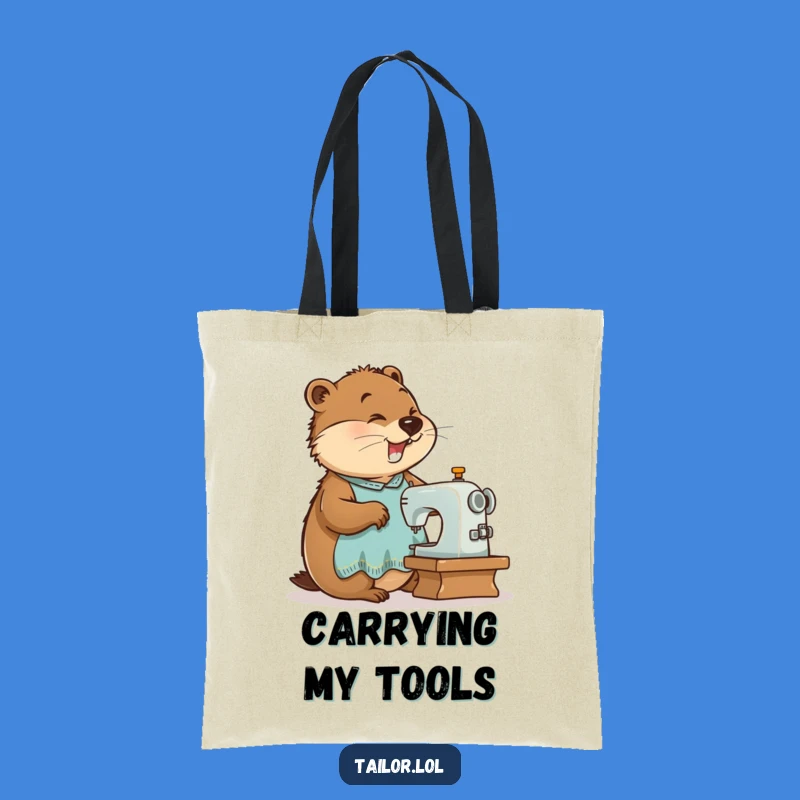 Funny Beaver Tailor Tote Bag - Project Carrier, Perfect Humorous Gift